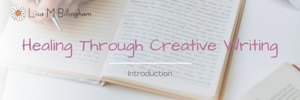 Healing Through Creative Writing Introduction